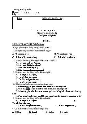 Đề kiểm tra học kì I Tin học lớp 4 - Trường Tiểu học Mỹ Tiến